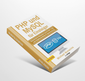PHP und MySQL Praxisprojekt zum Nachmachen